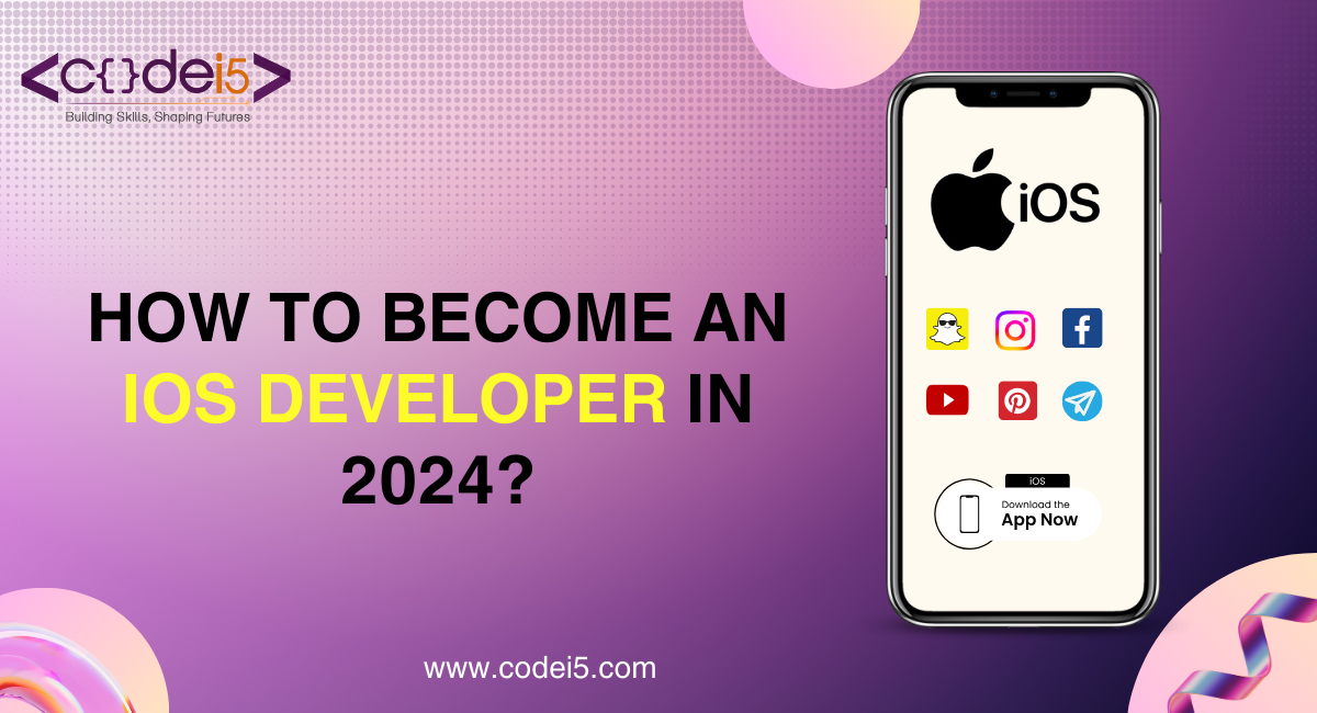 How to Become an iOS Developer in 2024