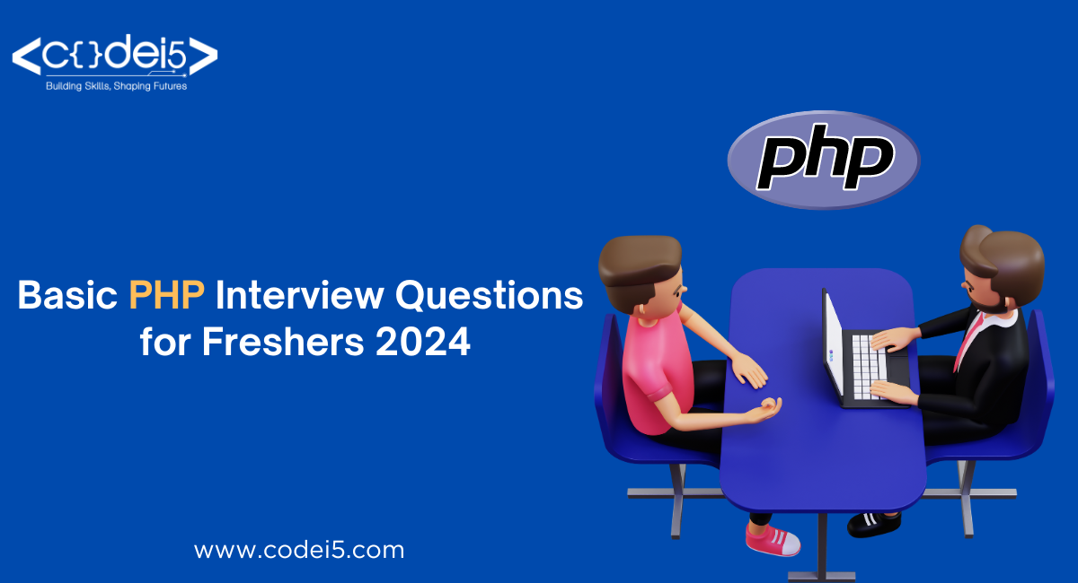 Basic PHP Interview Questions for Freshers 2024