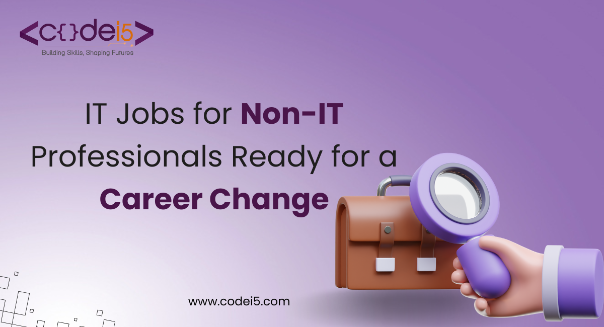 IT Jobs for Non-IT Professionals Ready for a Career Change"