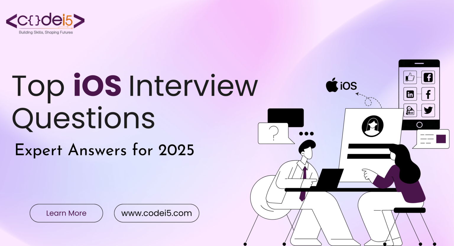 Top iOS Interview Questions and Expert Answers for 2025 Codei5