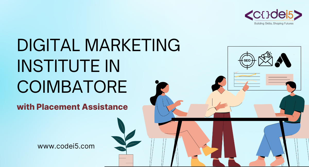 Digital Marketing Institute in Coimbatore with Placement Assistance