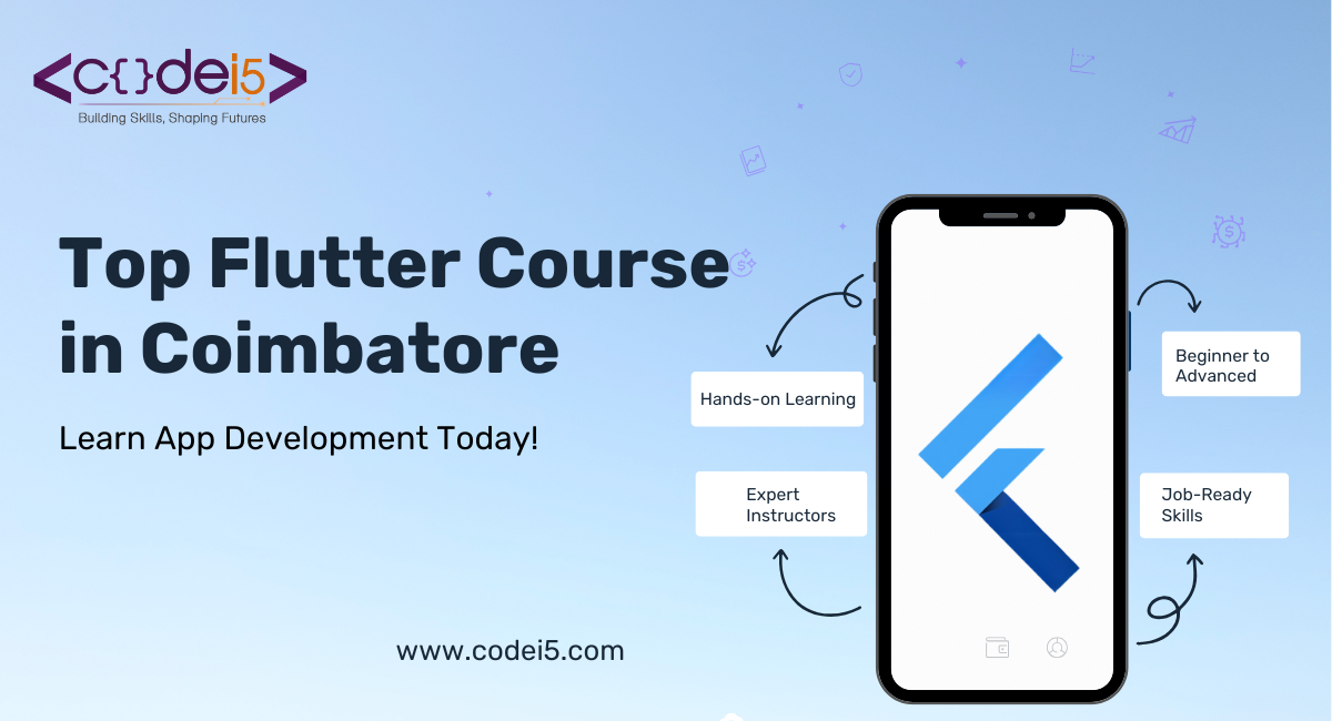 Top Flutter Course in Coimbatore: Learn App Development Today!