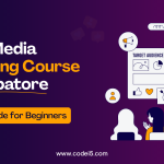 Social Media Marketing Course in Coimbatore: Complete Guide for Beginners