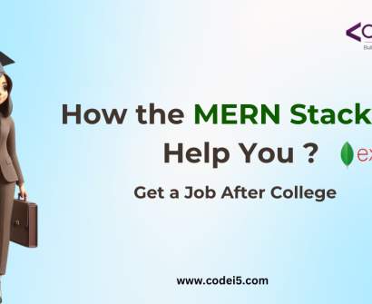 How the MERN Stack Can Help You Get a Job After College