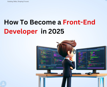 How To Become a Front-End Developer in 2025