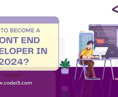 How to Become a Front End Developer in 2024?