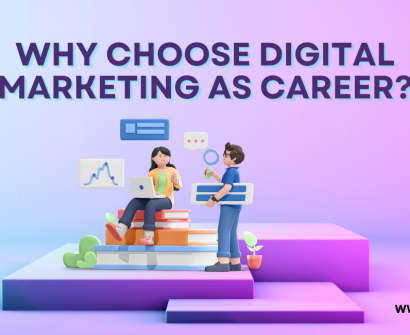 Why Choose Digital Marketing as a Career?